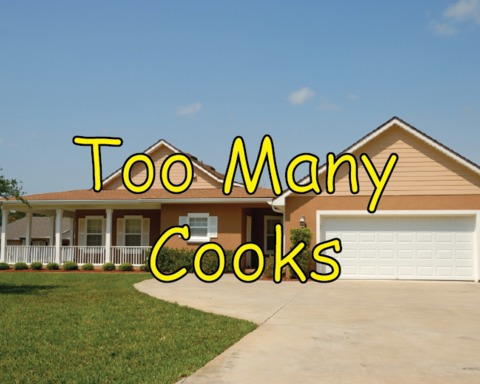Too Many Cooks