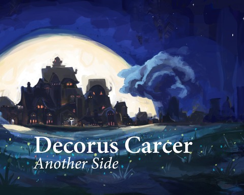 Decorus Carcer: Another Side
