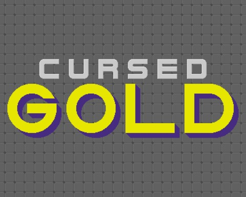 Cursed Gold
