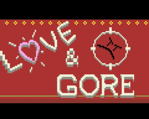 Love & Gore