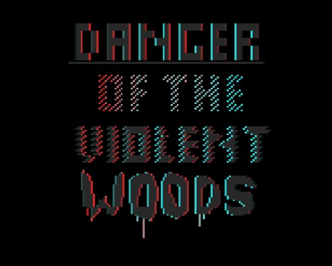 Danger of the violent woods
