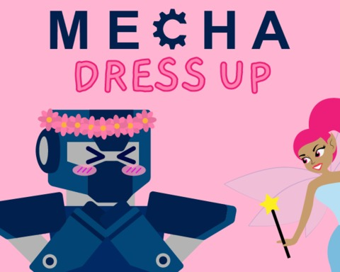 Mecha Dress Up