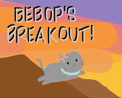 Bebop's Breakout!