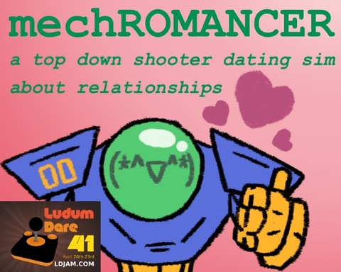 mechROMANCER : a top down shooter dating sim about relationships
