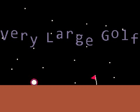 Very Large Golf