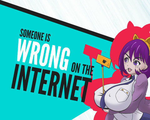 Someone Is Wrong On The Internet