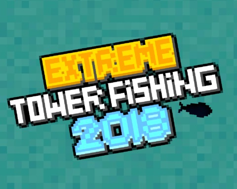 Extreme Tower Fishing 2018