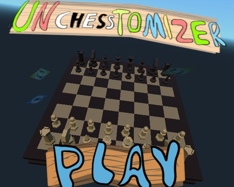 UNchessTOMIZER