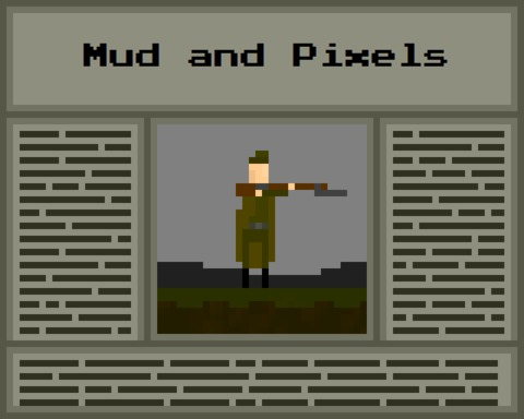 Mud and Pixels