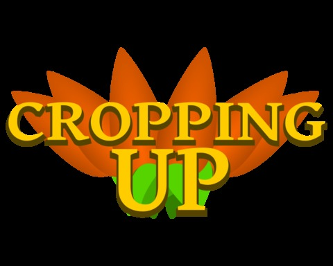 Cropping Up