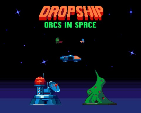 Dropship: Orcs in Space