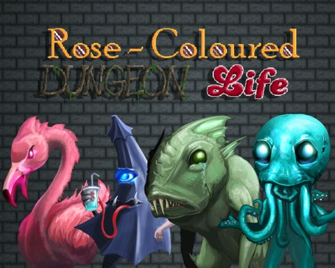 Rose-Coloured Dungeon Life