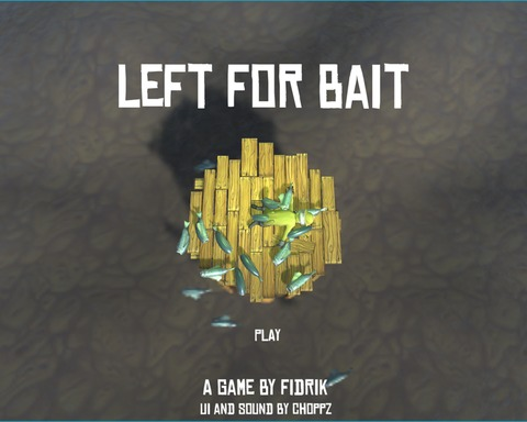Left For Bait