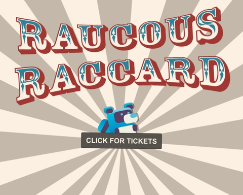 Raucous Raccard