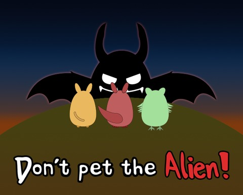Don't Pet The Alien!