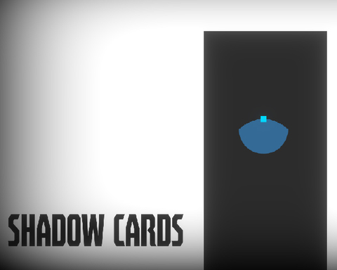 Shadow Cards