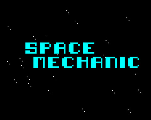 Space Mechanic