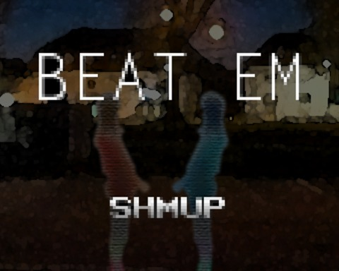 Beat Em Shmup