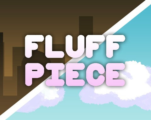 Fluff Piece
