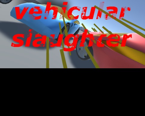 Vehicular Slaughter