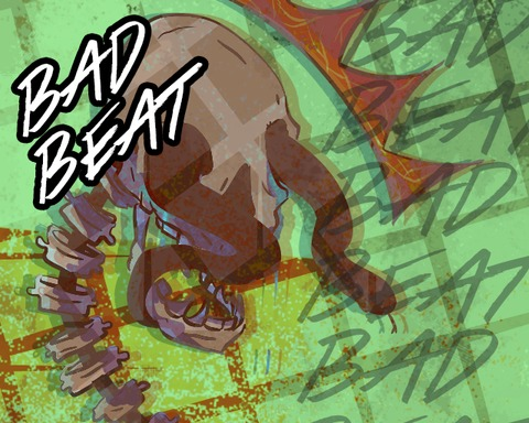 Bad Beat