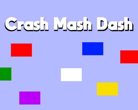 Crash Mash Dash