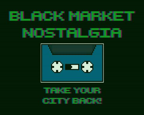 Black Market Nostalgia