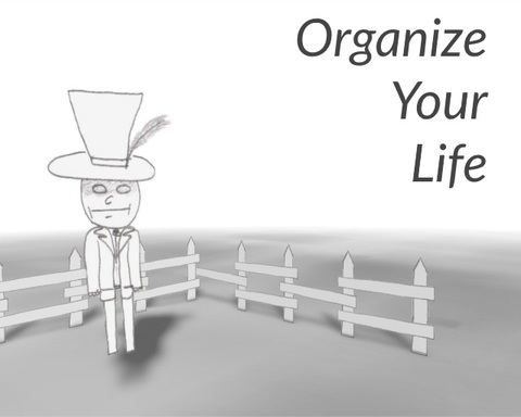 Organize Your Life