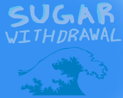 Sugar Withdrawal