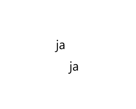 ja ja