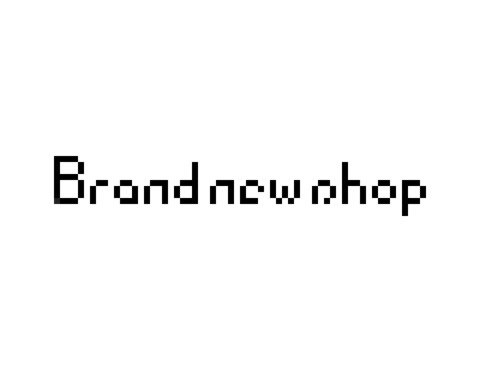Brand new shop