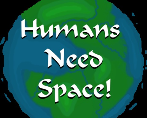 Humans Need Space!
