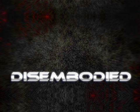 Disembodied