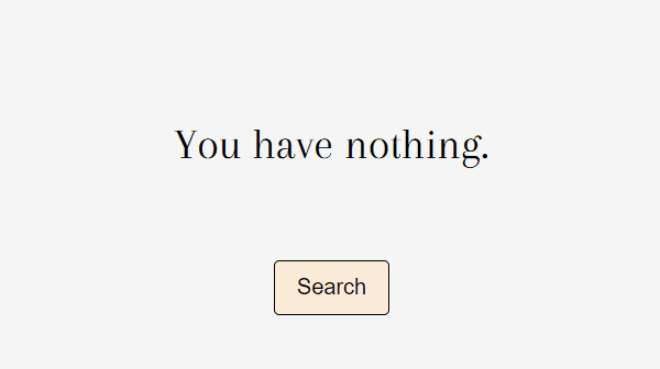 youhavenothing.gif